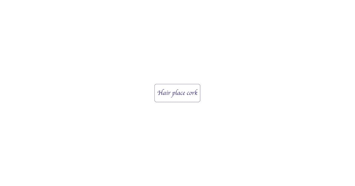Hair place cork(ヘアープレイスコルク)の外観